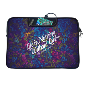Life is nothing without love | Laptop Sleeve with Concealable Handles fits Up to 15.6" Laptop / All MacBook Models
