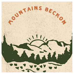 Mountains Beckon - Premium Vinyl Sticker