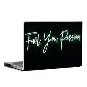 FUEL YOUR PASSION LAPTOP SKIN / DECAL